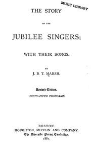 Cover of: The story of the Jubilee Singers: with their songs