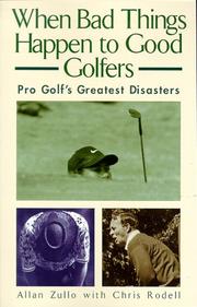 Cover of: When bad things happen to good golfers | Allan Zullo