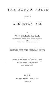 Cover of: The Roman poets of the Augustan age: Horace and the elegiac poets by W. Y. Sellar