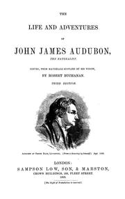 Cover of: The life and adventures of John James Audubon, the naturalist by John James Audubon
