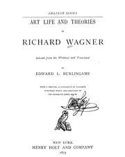 Cover of: Art life and theories of Richard Wagner by Richard Wagner