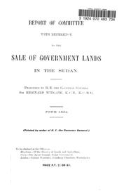 Report of Committee with reference to the sale of government lands in the Sudan by Sudan. Committee on Sale of Government Lands.