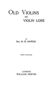 Cover of: Old violins and violin lore