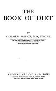 Cover of: The book of diet | Chalmers Watson