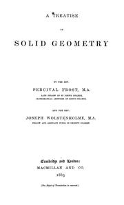 A treatise on solid geometry by Frost, Percival