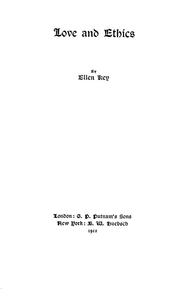 Cover of: Love and ethics by Ellen Key