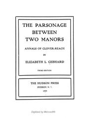 Cover of: The parsonage between two manors: annals of Clover-Reach