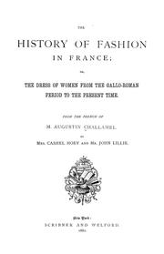 Cover of: The history of fashion in France, or, The dress of women from the Gallo-Roman period to the present time