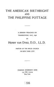 Cover of: The American birthright and the Philippine pottage: a sermon preached on Thanksgiving Day, 1898