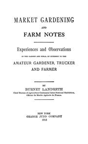 Cover of: Market gardening and farm notes by Burnet Landreth