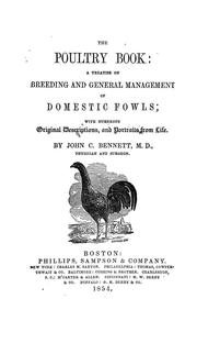 Cover of: The poultry book by Bennett, John C., Bennett, John C.