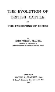 Cover of: The evolution of British cattle and the fashioning of breeds