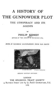 Cover of: A history of the Gunpowder Plot: the conspiracy and its agents