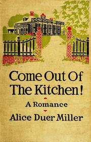 Cover of: Come out of the kitchen!: A romance