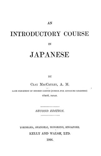 An introductory course in Japanese by Clay MacCauley