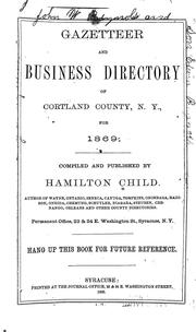 Cover of: Gazetteer and business directory of Cortland County, New York, for 1869