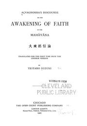 Cover of: Açvaghosha's Discourse on the awakening of faith in the Mahâyâna