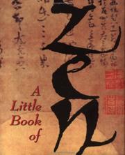 Cover of: A little book of Zen by edited by Katherine Kim.