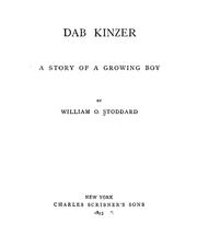 Cover of: Dab Kinzer: a story of a growing boy