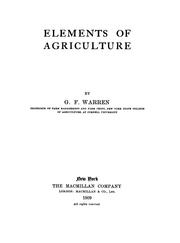 Cover of: Elements of agriculture by George F. Warren