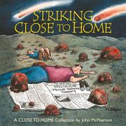 Cover of: Striking close to home: a Close to home collection