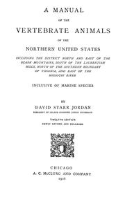 Cover of: A manual of the vertebrate animals of the northern United States by David Starr Jordan