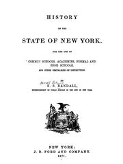 Cover of: History of the state of New York: for the use of common schools, academies, normal and high schools, and other seminaries of instruction