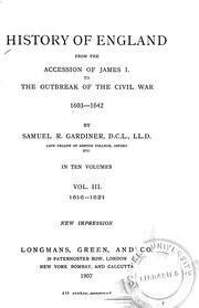 Cover of: History of England from the accession of James I. to the outbreak of the civil war, 1603-1642