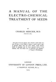 Cover of: A manual of the electro-chemical treatment of seeds