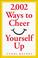 Cover of: 2002 ways to cheer yourself up