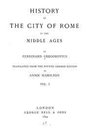 Cover of: History of the city of Rome in the Middle Ages by Ferdinand Gregorovius