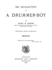The recollections of a drummer-boy by Henry Martyn Kieffer