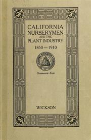 Cover of: California nurserymen and the plant industry, 1850-1910