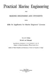 Cover of: Practical marine engineering for marine engineers and students, with aids for applicants for marine engineers' licenses