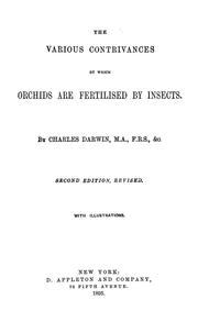 Cover of: The various contrivances by which orchids are fertilized by insects