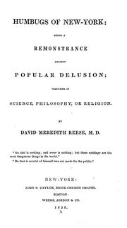 Cover of: Humbugs of New-York: being a remonstrance against popular delusion; whether in science, philosophy, or religion