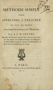 Cover of: Méthode simple pour apprendre à préluder en peu de temps: avec toutes les ressources de l'harmonie.