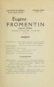Cover of: Eugène Fromentin : écrivain-peintre: La Rochelle, 24 octobre 1820-27 août 1876