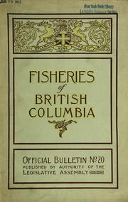 Cover of: The fisheries of British Columbia