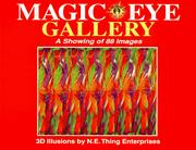 Cover of: Magic Eye Gallery: A Showing Of 88 Images