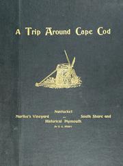 Cover of: A trip around Cape Cod: Nantucket, Marthas Vineyard, South Shore, and historical Plymouth