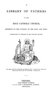 Cover of: The homilies of S. John Chrysostom, ... , on the Epistles of St. Paul the Apostle to Timothy, Titus, and Philemon by Saint John Chrysostom