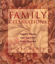 Cover of: Family celebrations by [compiled by] June Cotner.