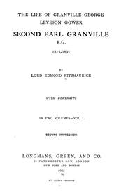 The life of Granville George Leveson Gower by Edmond George Petty-Fitzmaurice 1st Baron Fitzmaurice