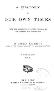 Cover of: A history of our own times by Justin McCarthy