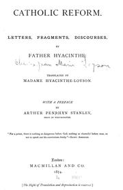 Cover of: Catholic reform: Letters, fragments, discourses by Father Hyacinthe