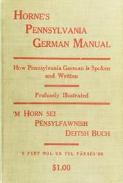 Cover of: Horne's Pennsylvania German manual by Abraham Reeser Horne