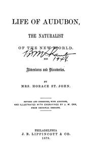 Cover of: Life of Audubon, the naturalist of the New World by St. John, Horace Mrs.