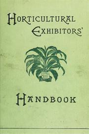 The horticultural exhibitors' handbook