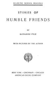 Cover of: Stories of humble friends | Katharine Pyle